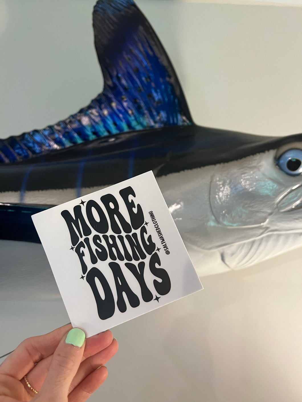 More Fishing Days Decal